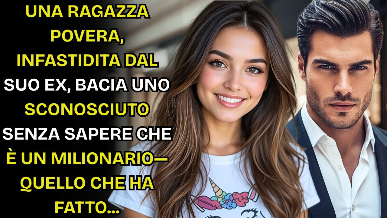 RAGAZZA POVERA BACIA SCONOSCIUTO SENZA SAPERE CHE È MILIONARIO—COSA HA FATTO LUI