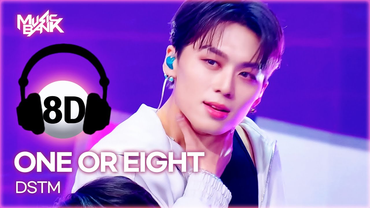 [🔊8D Bank] ONE OR EIGHT (원오어에이트) - DSTM | KBS WORLD TV 250404