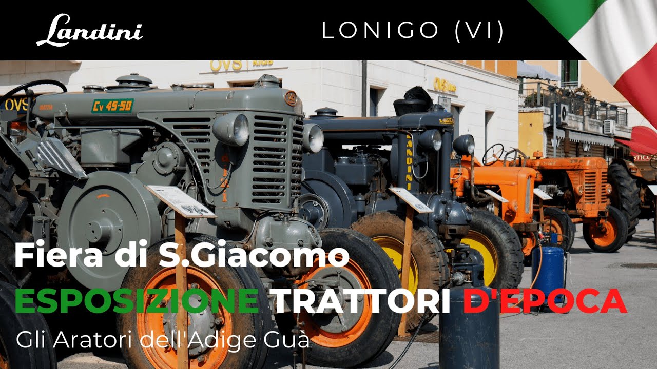 ESPOSIZIONE e DIMOSTRAZIONI con TRATTORI D'EPOCA - Fiera di S. Giacomo - Gli Aratori dell'Adige Guà