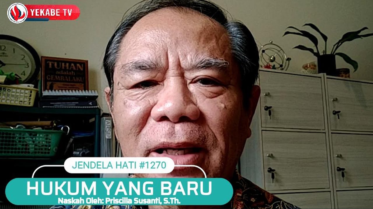 JENDELA HATI 1270 - HUKUM YANG BARU