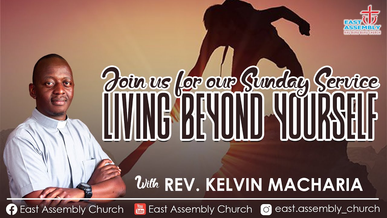 WELCOME TO OUR 2ND SERVICEI LIVING BEYOND YOURSELF| REV KELVIN MACHARIA|  11TH JAN 2026