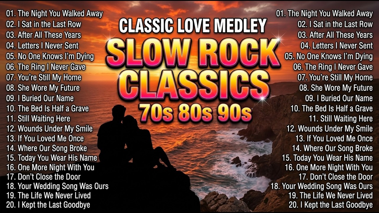 Classic Love Slow Rock Medley: Timeless Romantic Hits Collection