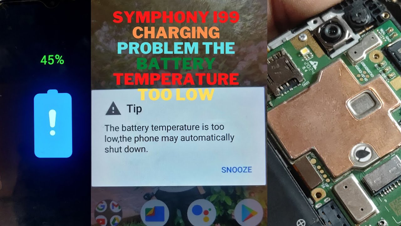 symphony i99 charging problem the battery temperature too low