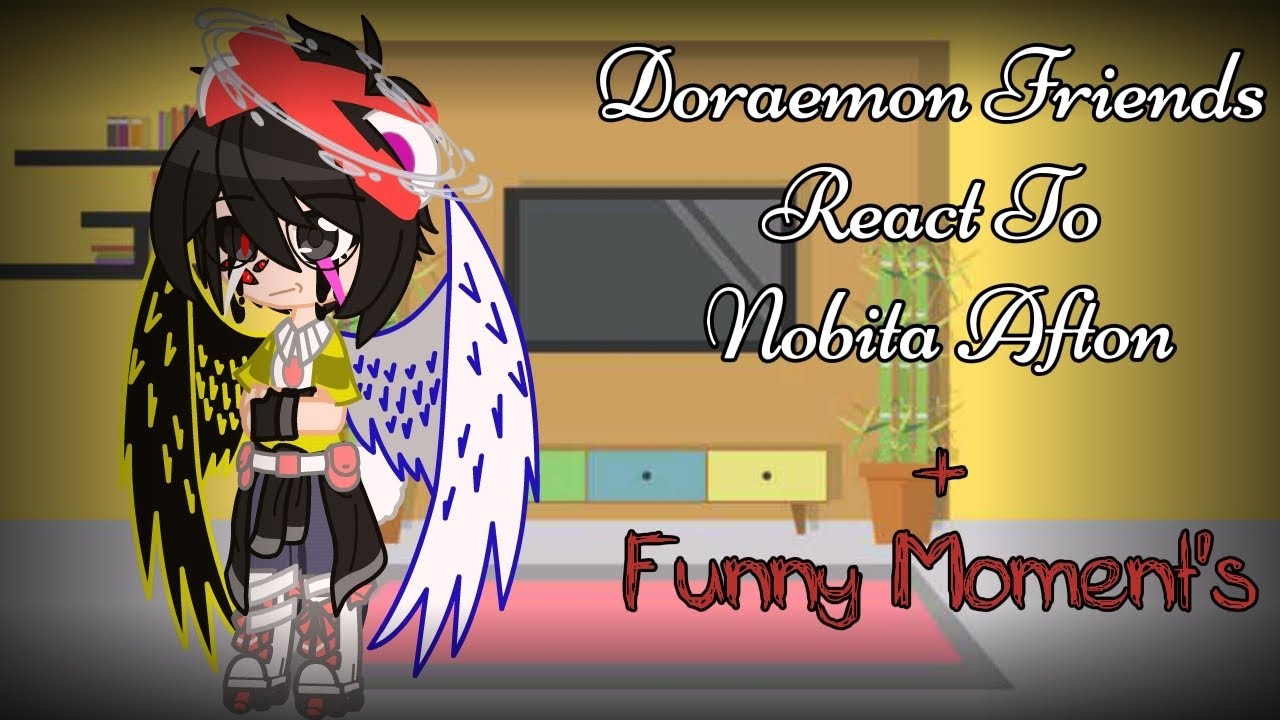 Doraemon Friends React to Nobita Afton + Funny Moment’s (Parte 1)