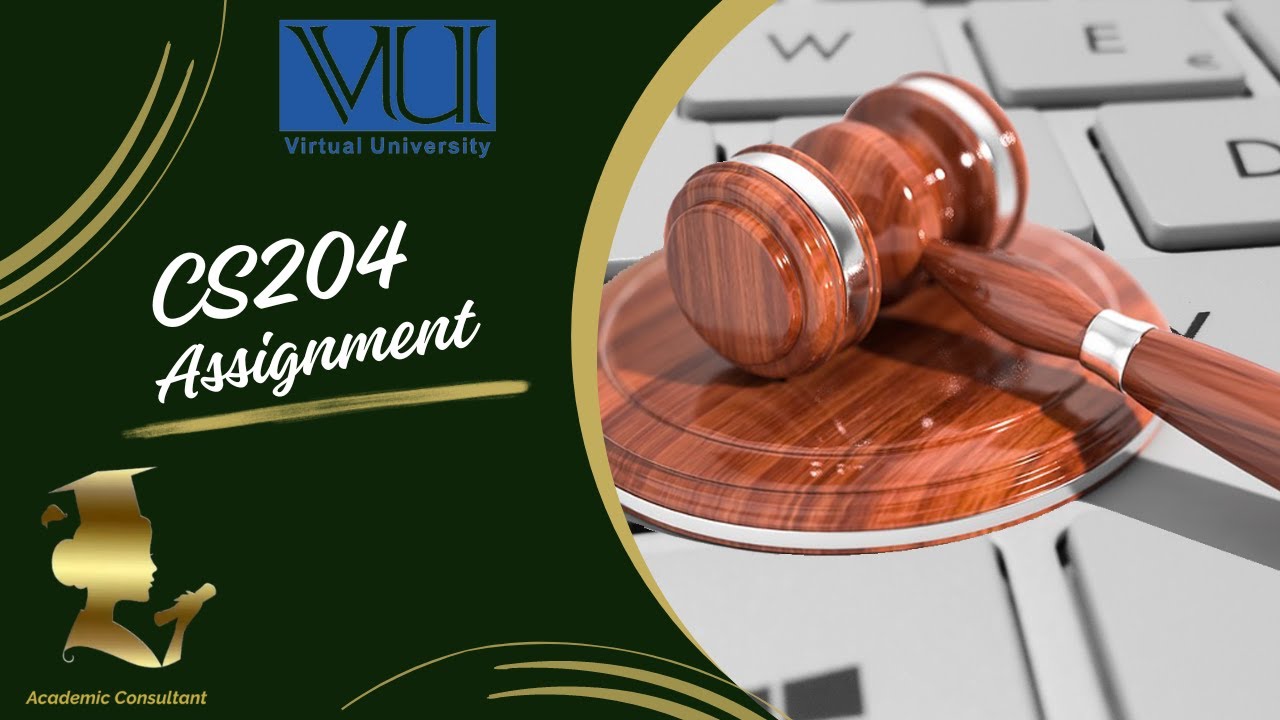 CS204 Assignment Solution | Summer Semester 2024 | Cyber Law