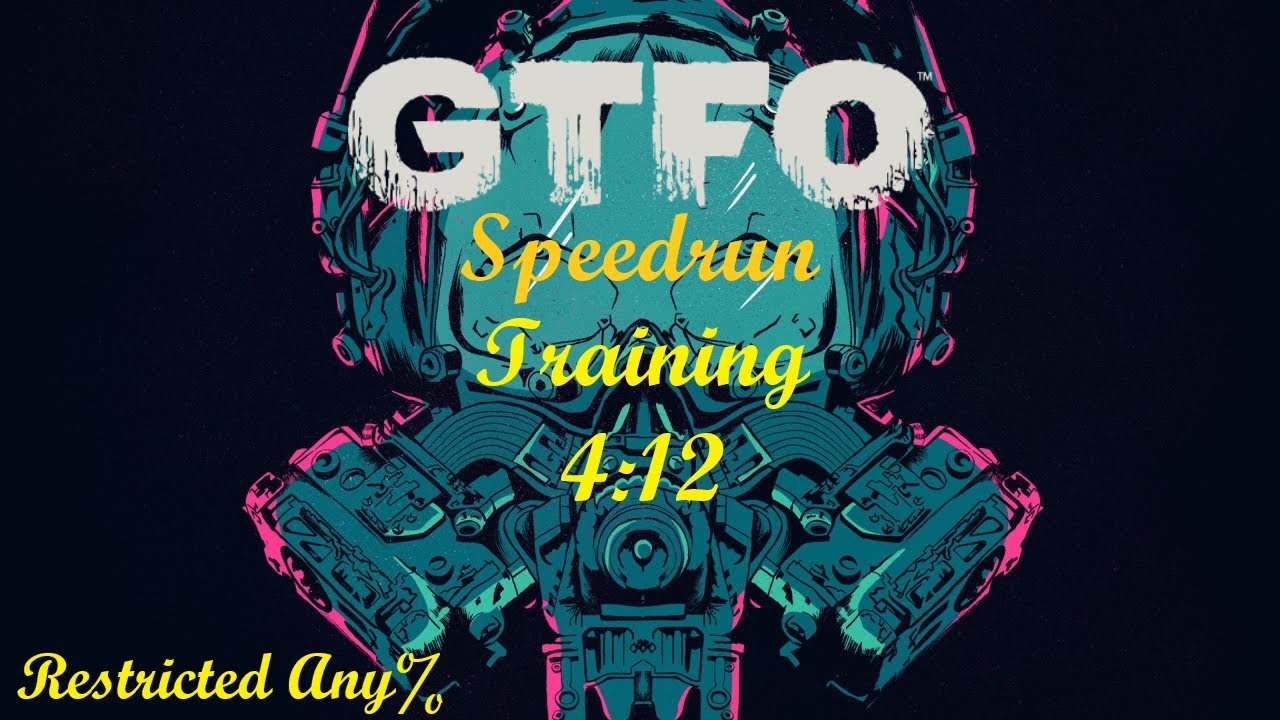 [GTFO] Training Speedrun 4:12
