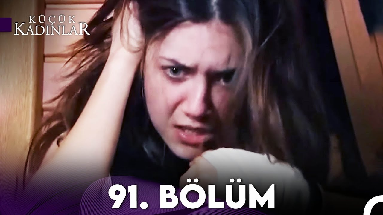 Küçük Kadınlar 91. Bölüm (FULL HD)