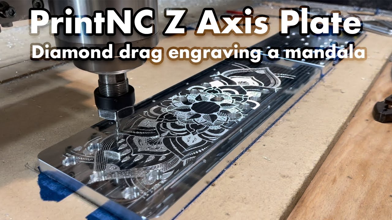 CNC Diamond drag engraving a mandala on my custom Z axis plate - PrintNC CNC Machine
