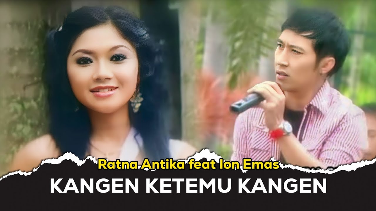 Ratna Antika feat Ion Emas - KANGEN KETEMU KANGEN  |  Pop Ethnic Banyuwangi