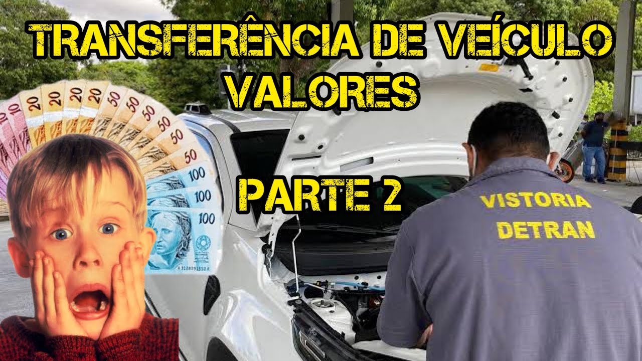 TRANSFERÊNCIA DE VEÍCULO | VALORES | DETRAN CEARÁ