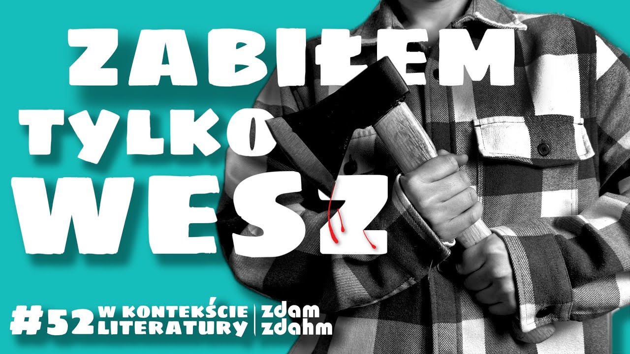 WKL #52: Zbrodnia i kara (opracowanie)
