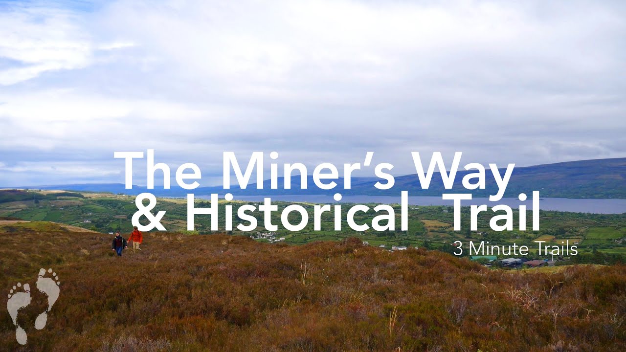 The Miner's Way & Historical Trail 👣 3 Minute Trails