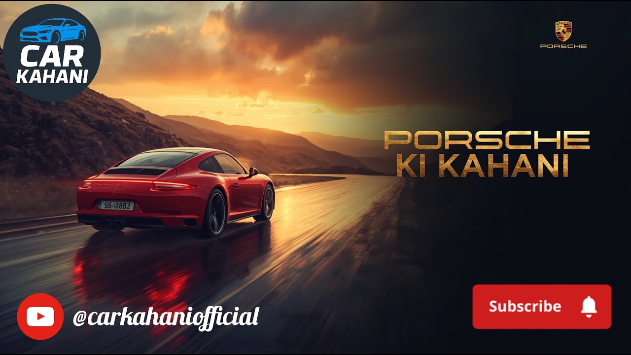 Porsche Ki Kahani | German Engineering Ka Kamaal | The Journey of Porsche 🚗🔥| Car Kahani Official 🚗✨