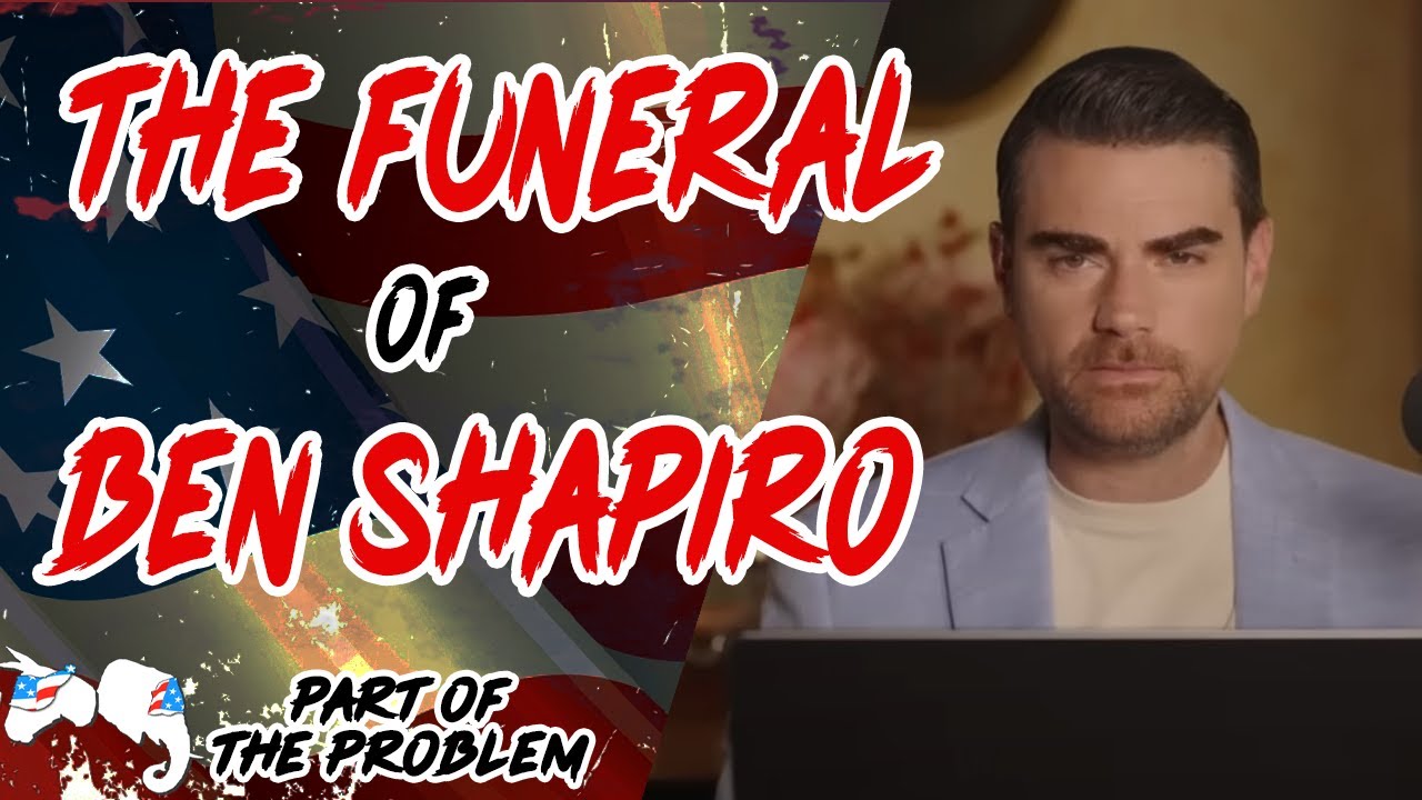 Dave Smith | The Funeral of Ben Shapiro | Part Of The Problem 1277