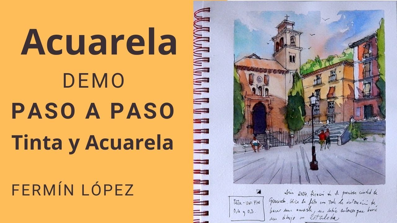 Demostración Paso a Paso Acuarela Con Tinta y Acuarela