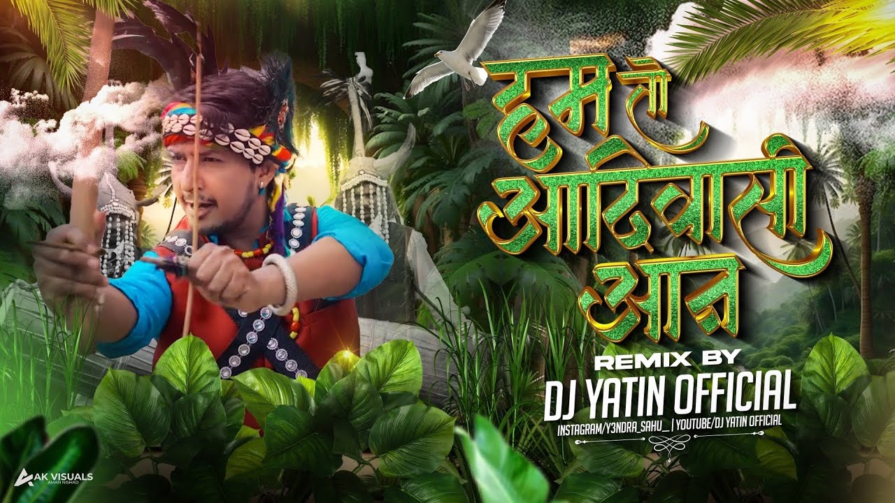 HUM TO AADIVASI AAN || TAPORI REMIX || DJ YATIN OFFICIAL #2025