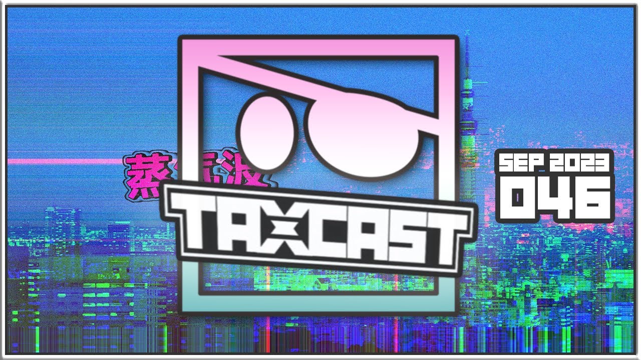 TAXCAST 046 - SEP 2023 [Dubstep / D&B]