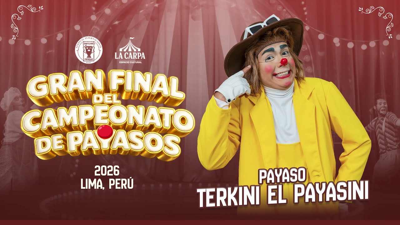 TERKINI EL PAYASINI 2026 - 9NO CAMPEONATO DE PAYASOS DEL PERÚ!