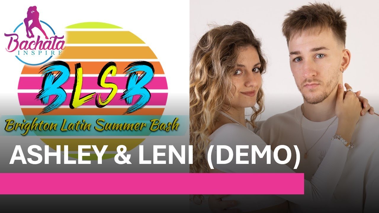 Bachata: Ashley & Leni in Brighton (BLSB). 'Rosas' by Dani J (Upcoming UK Talent!)