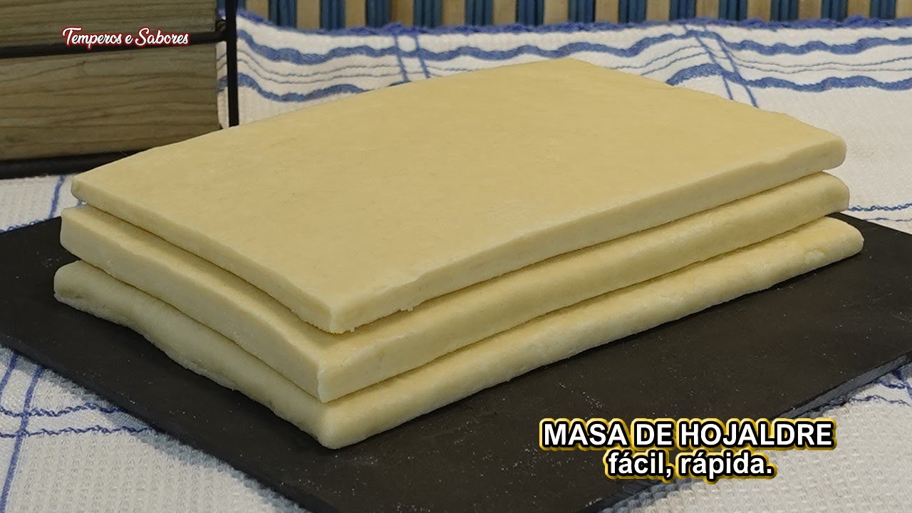 MASA DE HOJALDRE MUY FÁCIL Y RÁPIDA