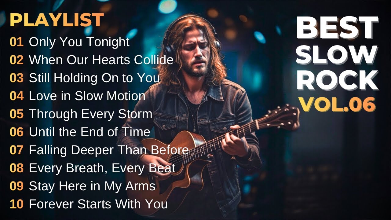 Slow Rock Emotional 2026  | American Rock Ballads – Best Selection Playlist Vol.06 💞