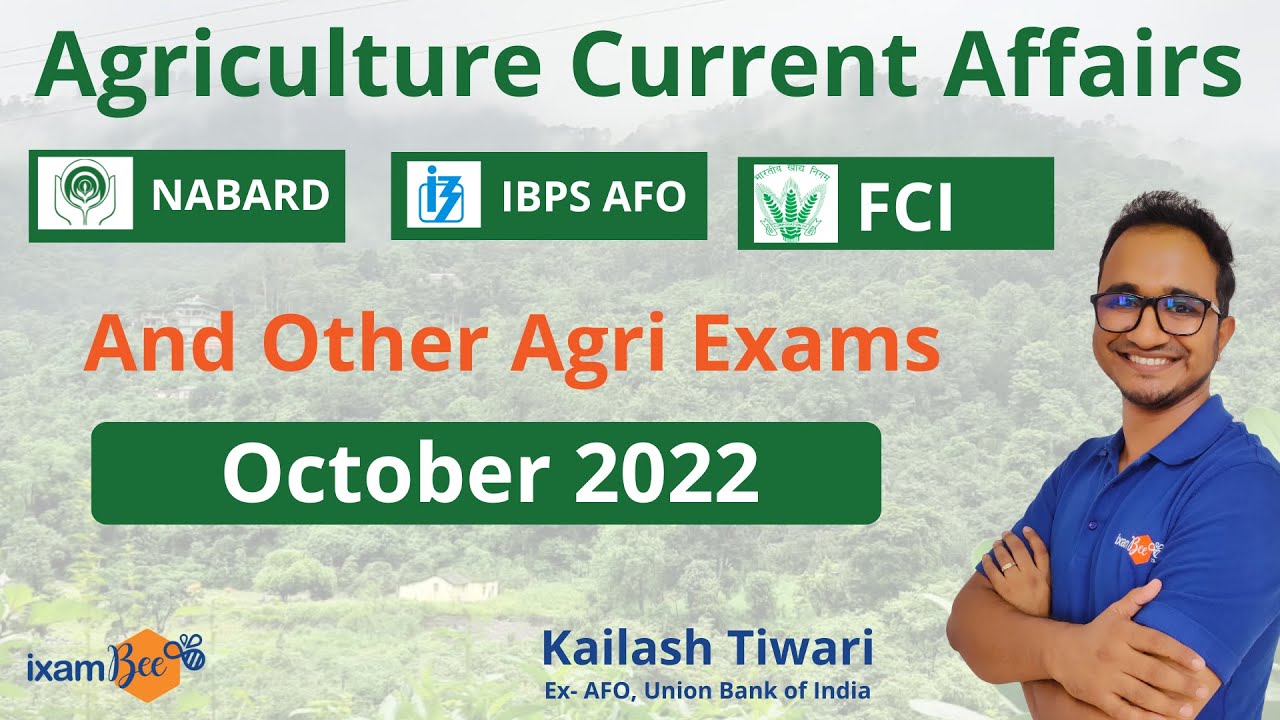 NABARD | IBPS AFO| FCI  | Agriculture Current  Affairs October 2022 | By Kailash Tiwari