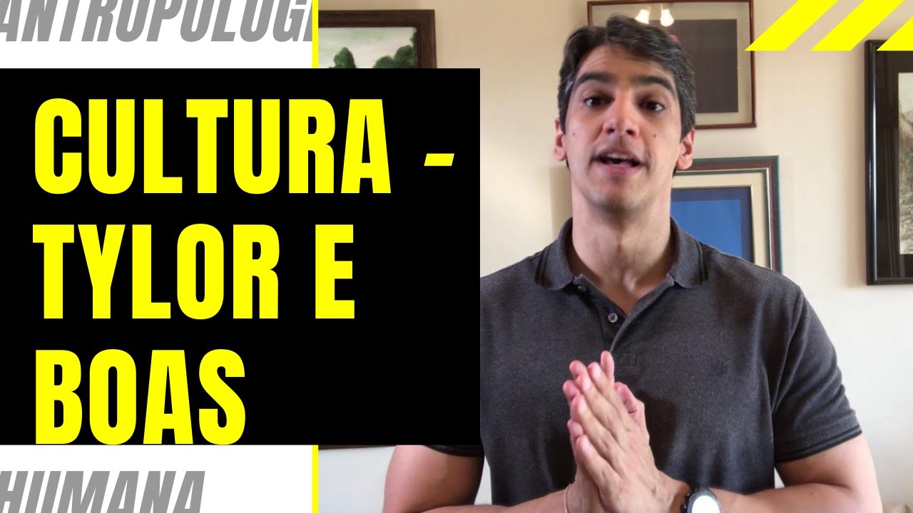 Cultura - Tylor e Boas