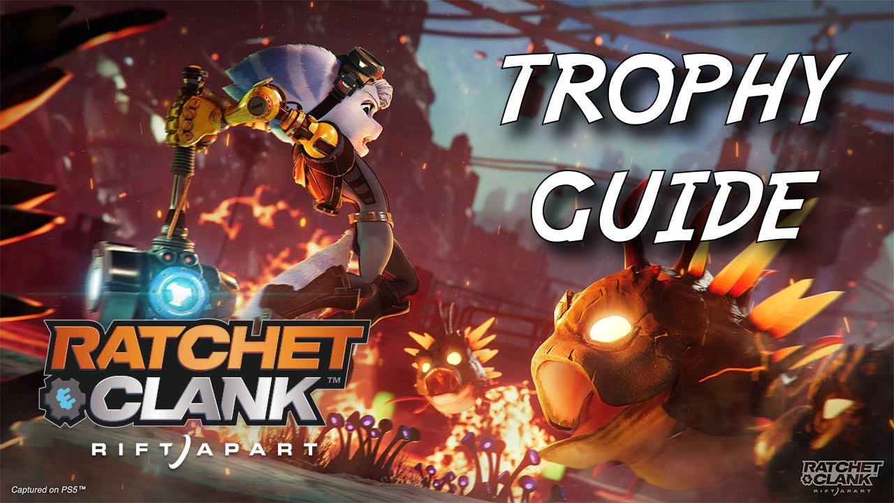 Ratchet and Clank: Rift Apart Platinum Trophy Guide
