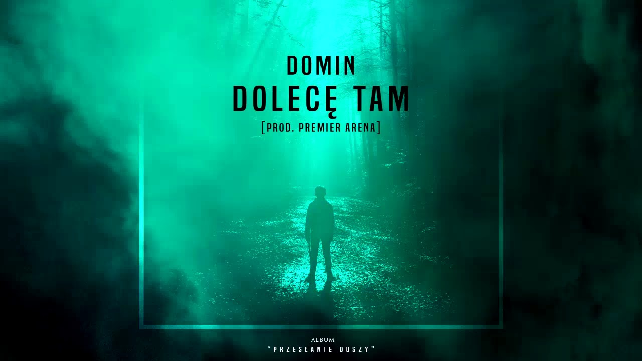 DOMIN - DOLECĘ TAM   PROD.PREMIER ARENA