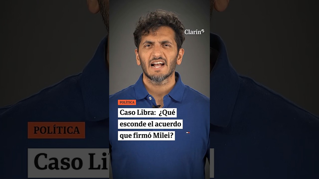 Caso Libra: &iquest;Qu&eacute; esconde el acuerdo que firmo Milei?