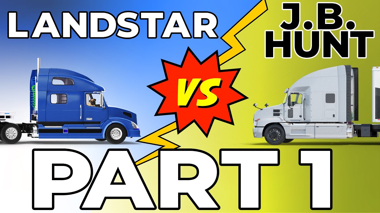 Landstar Vs J.B. Hunt: Which Carrier Is Right For You? (Part 1)