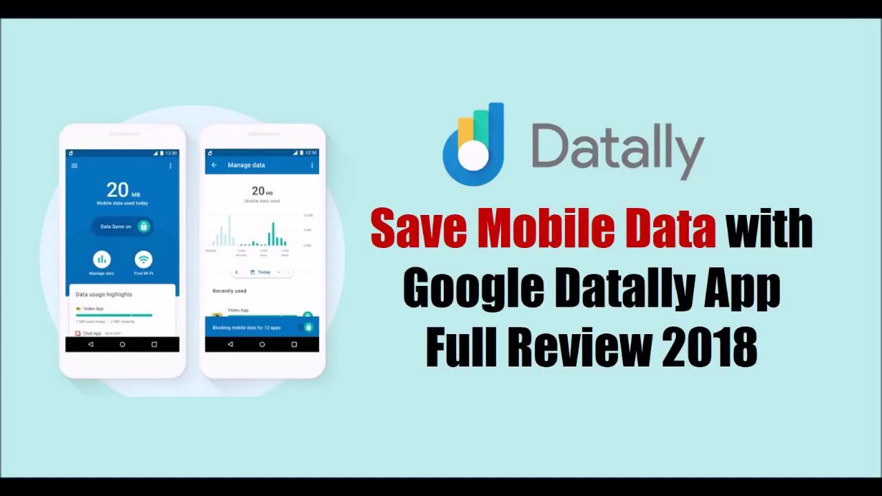 Save Mobile data with Gooogle Datally App - Full Review 2018
