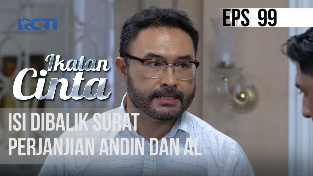 IKATAN CINTA - Isi Dibalik Surat Perjanjian Andin Dan Al