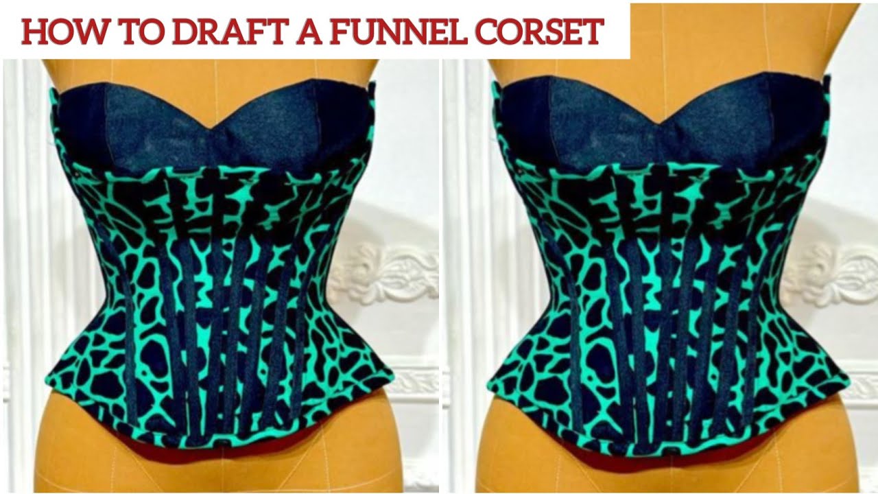 How to Draft a Funnel Corset Pattern|| Easy & Detailed Tutorial.