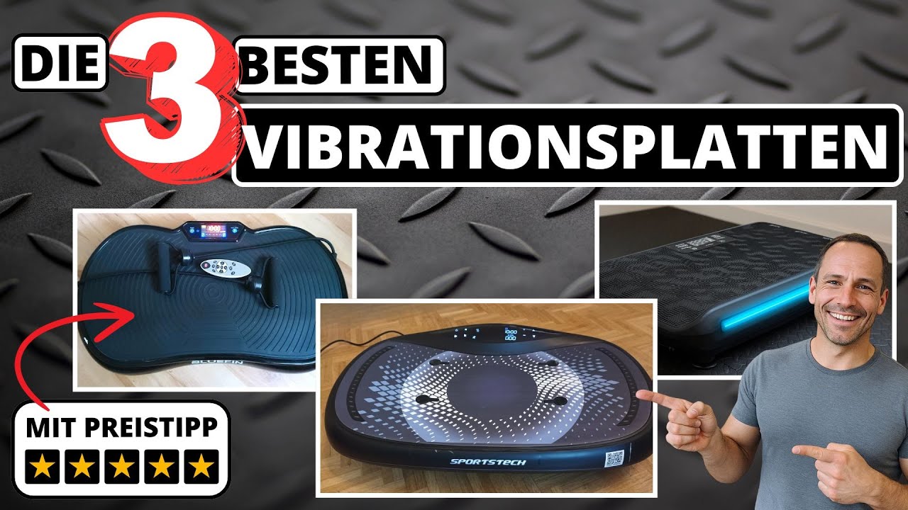 Die 3 besten Vibrationsplatten - Sportstech oder Bluefin?