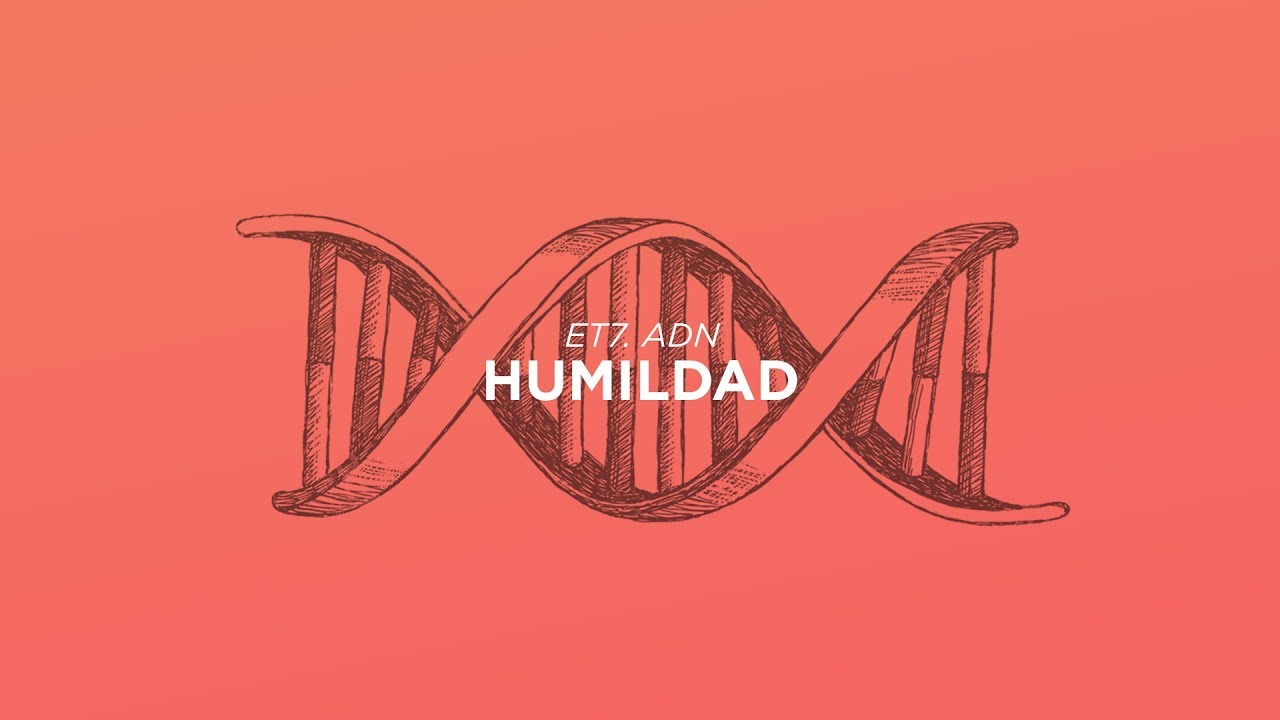 Haciendo Iglesia Podcast ET - 07 || Humildad