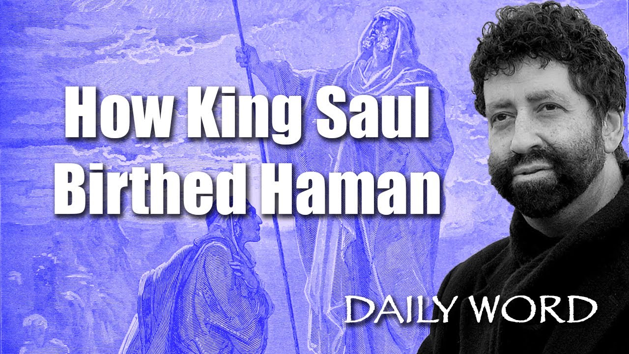 How King Saul Birthed Haman [From The Gilgal Principle (Message 2100)]