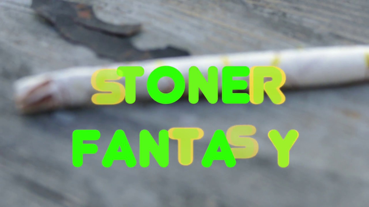 Stoner Fantasy 2018 : Stoner Girls Comedy Vol.1