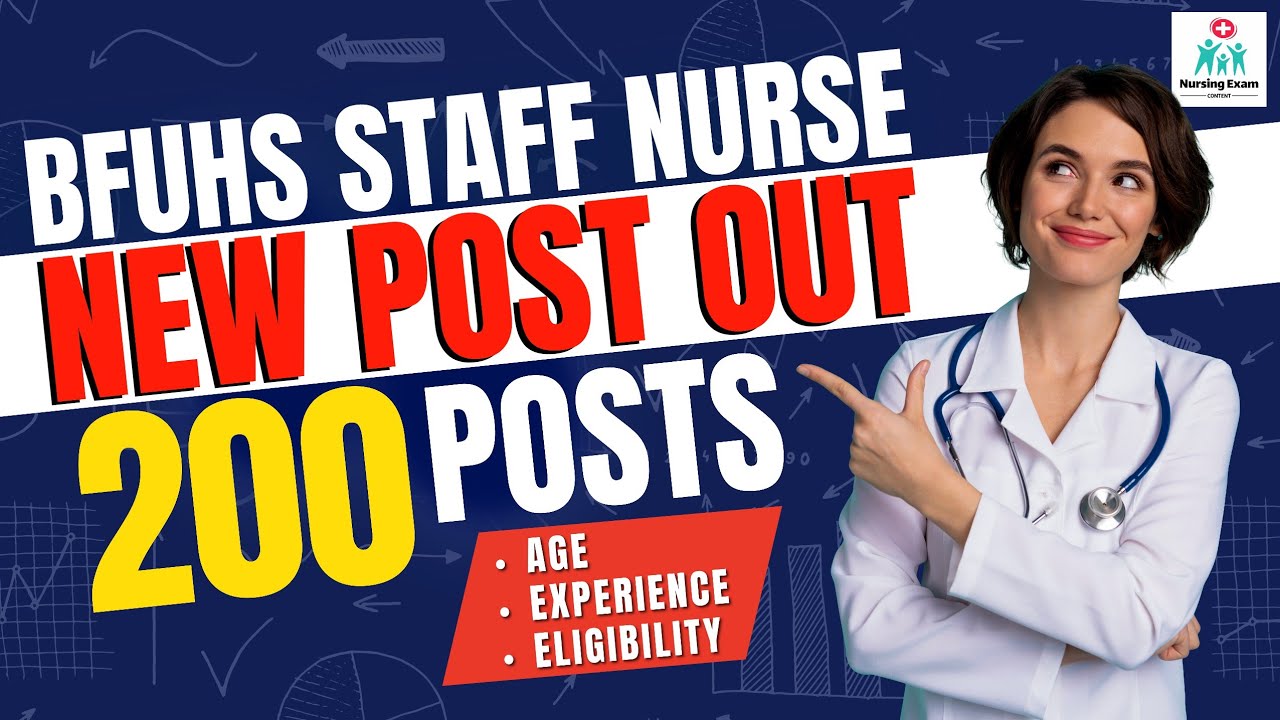 BFUHS STAFF NURSE NEW VACANCY OUT | BFUHS NEW VACANCY staff nurse | Posts - 200 | bfuhs vacancy