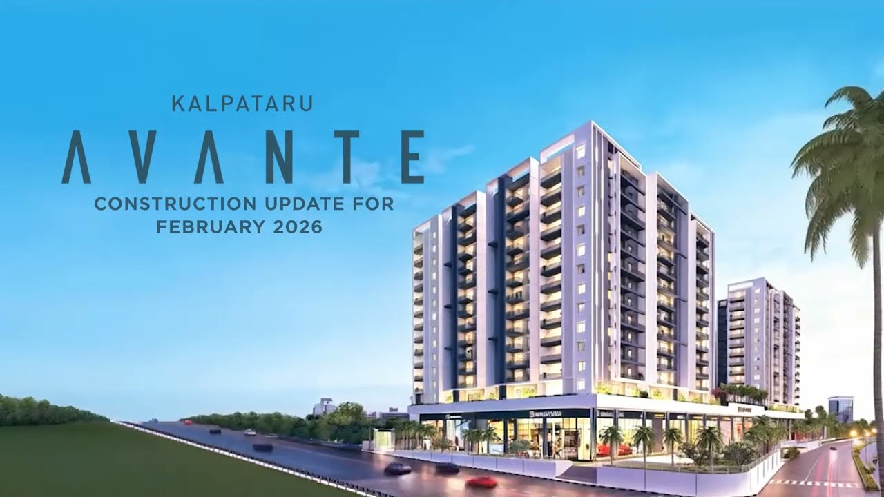 Kalpataru Avante | Construction Update February 2026