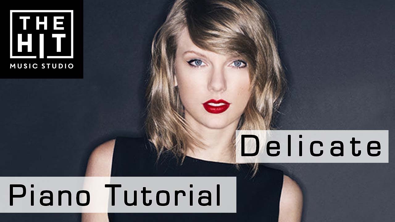 Delicate by Taylor Swift Piano Tutorial by The Hit Music Studio