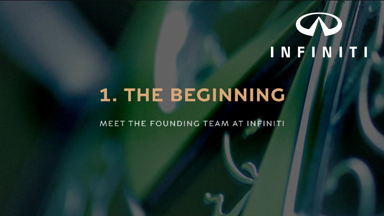 INFINITI Origins Episode 1 – The Beginning
