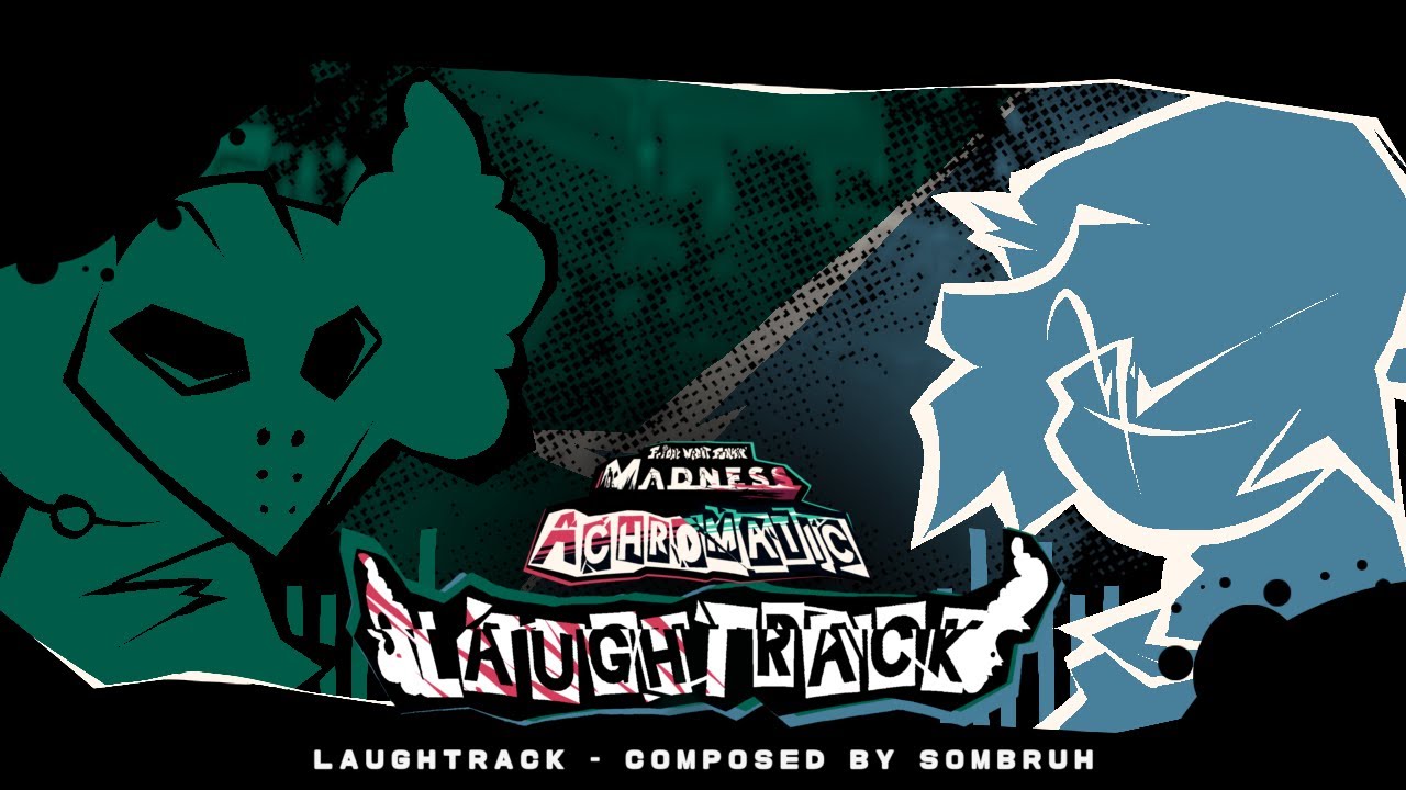 Laughtrack - Friday Night Funkin' Madness: Achromatic OST