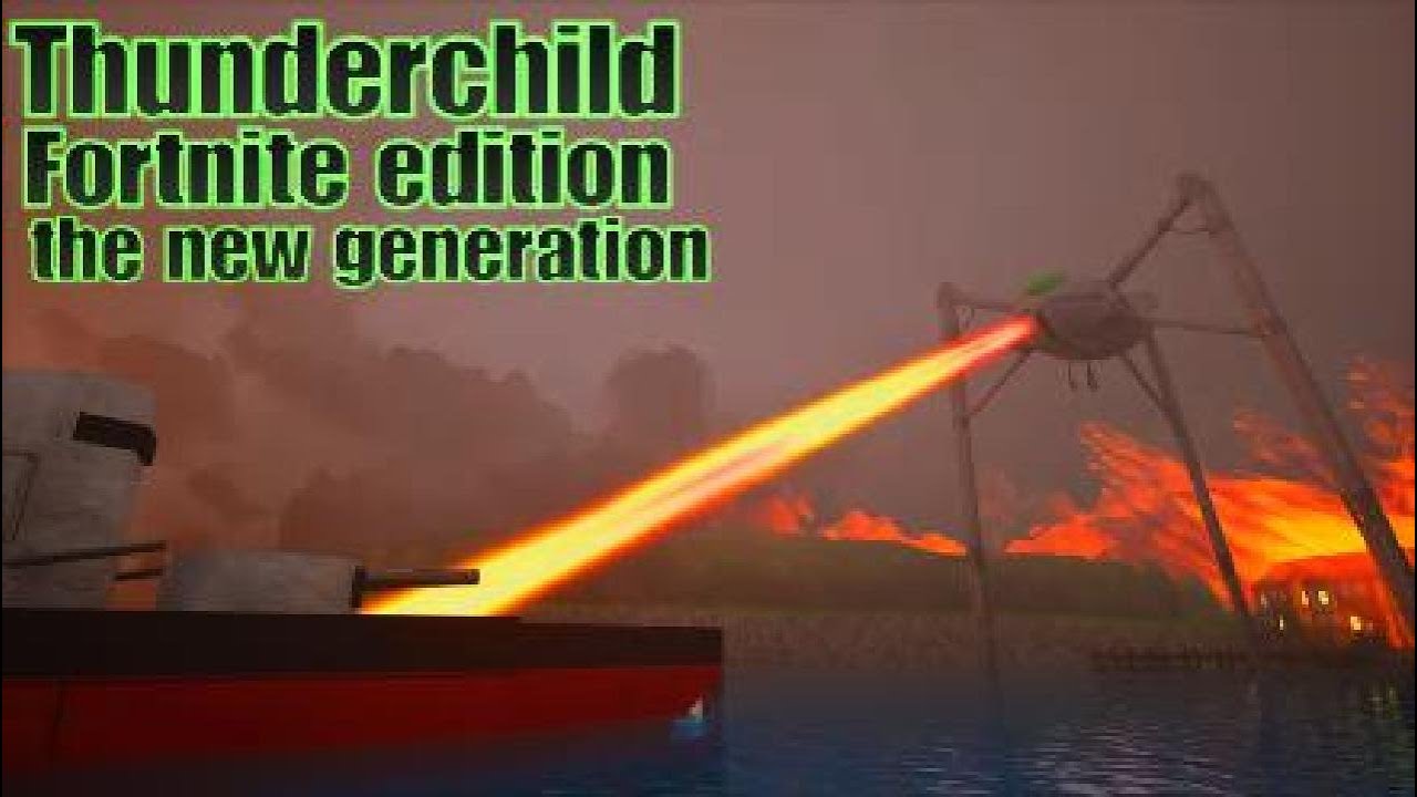 Thunderchild the new generation Fortnite edition