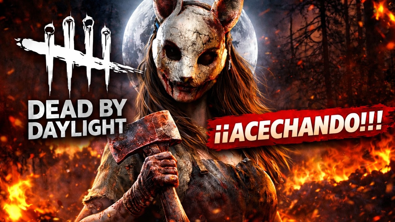 Dead by Daylight- Escapando y Cazando