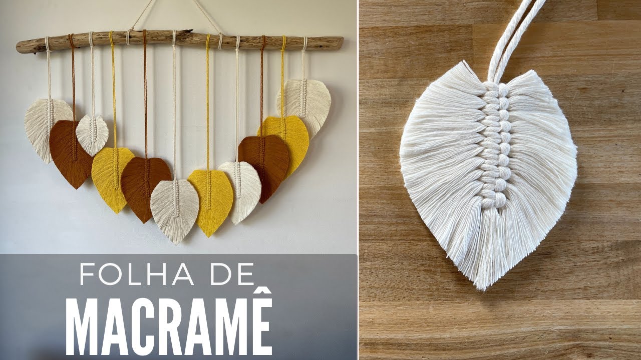 Como fazer folhas de macram&ecirc; | TUTORIAL PASSO A PASSO