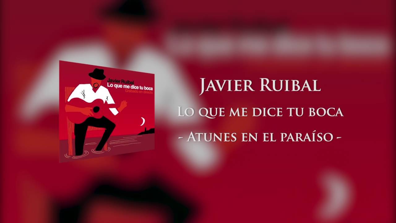 Javier Ruibal - Atunes en el paraíso