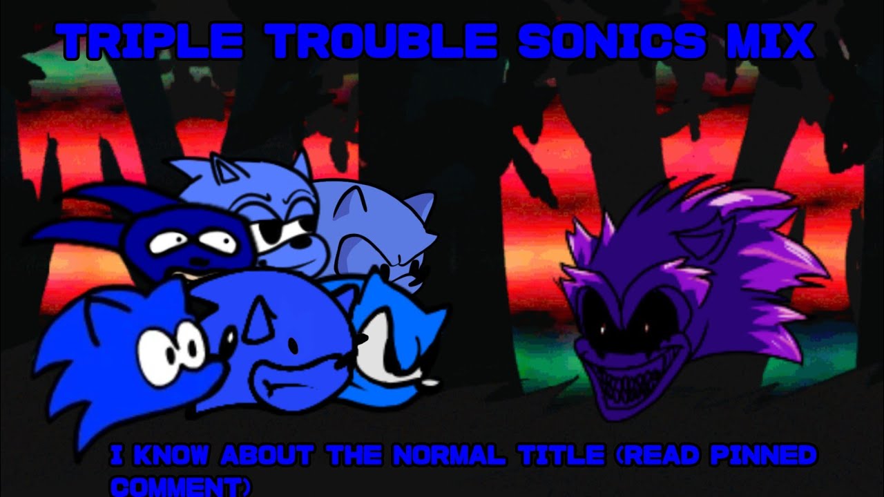 FNF Triple Trouble Sonic's Mix