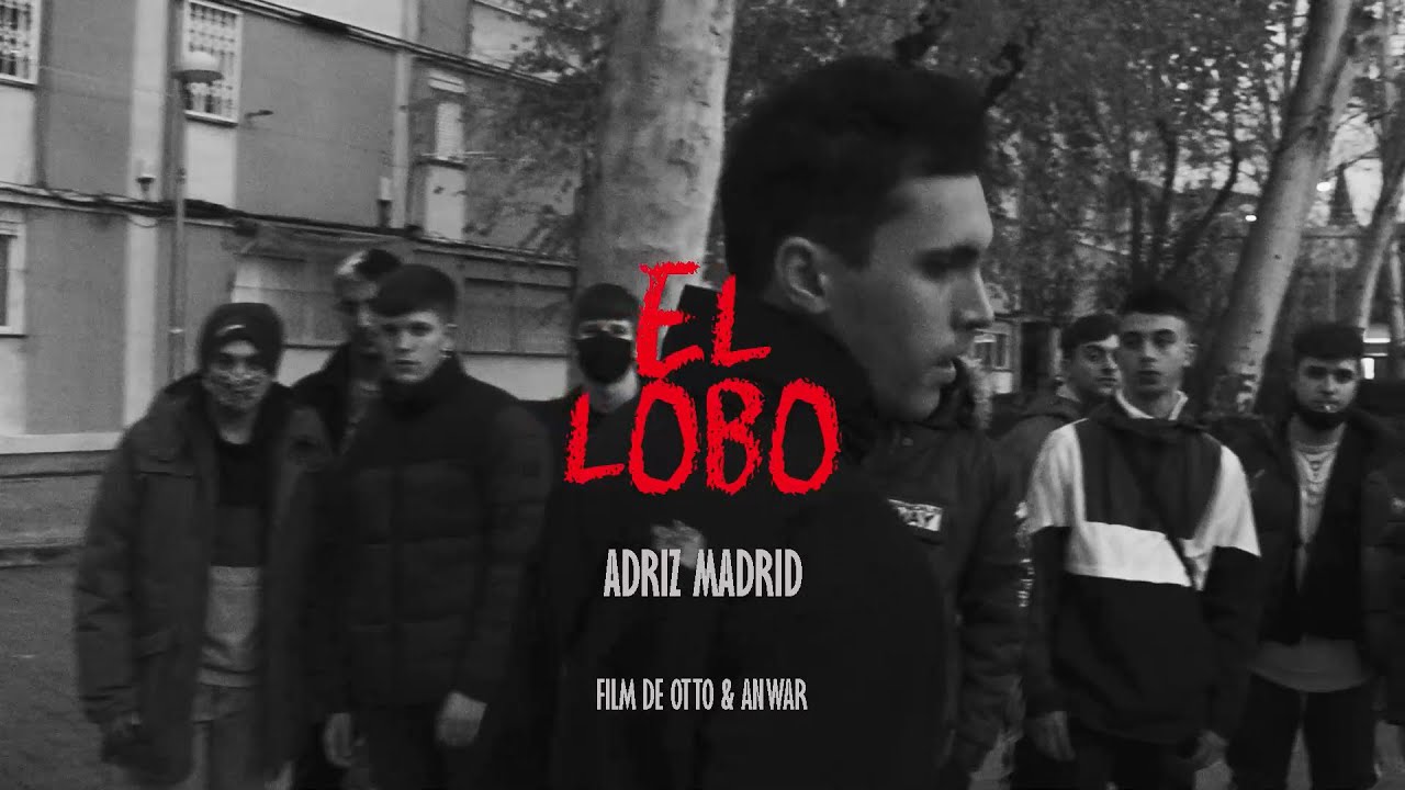 ADRIZ MADRID - EL LOBO (VIDEO)