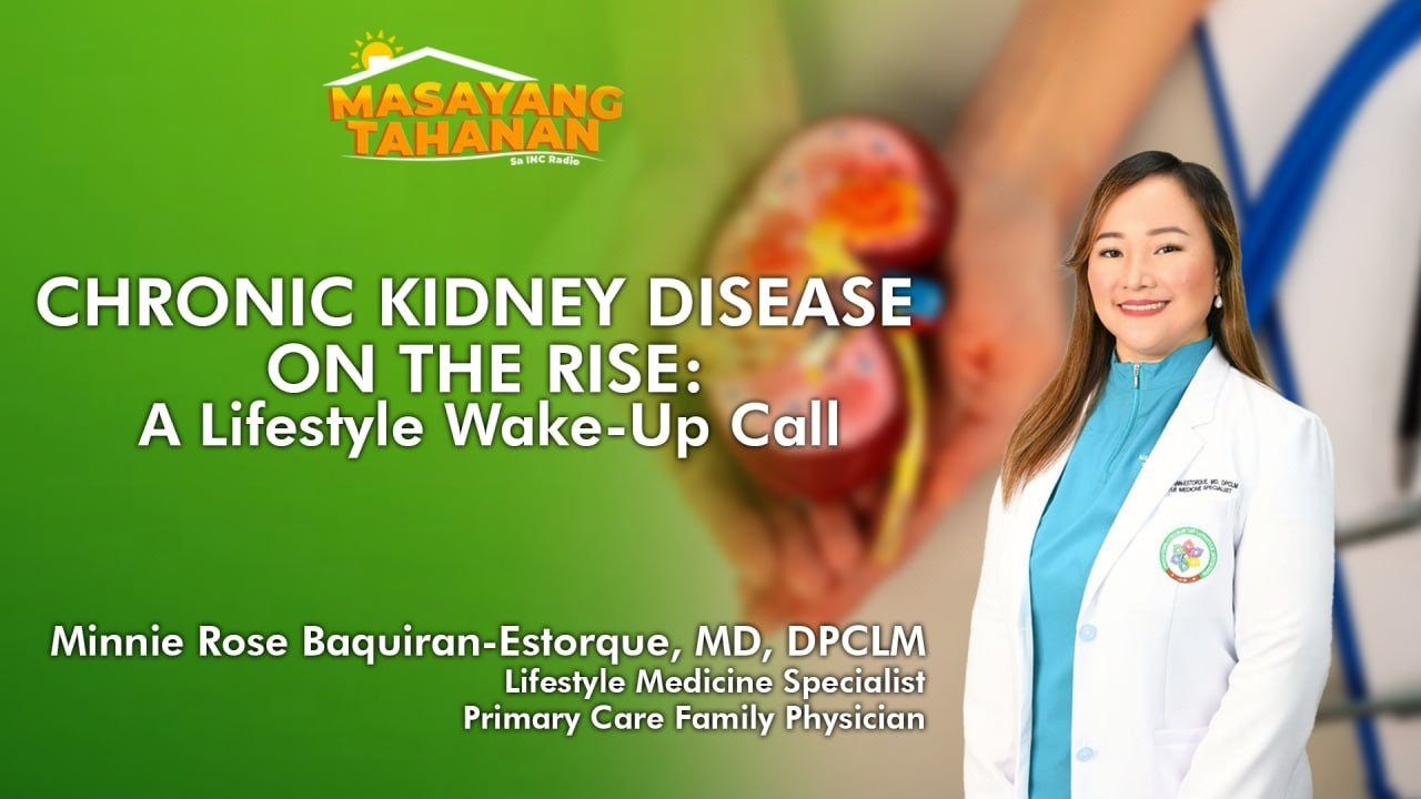 Chronic Kidney Disease On The Rise: A Lifestyle Wake-Up Call | Masayang Tahanan | February 12, 2026